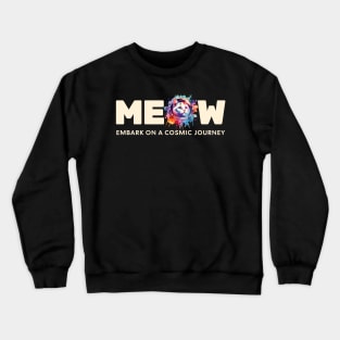 Cat in Space, Cat Lovers, Kitten in Space, Astronaut Cat, Astro Cat Crewneck Sweatshirt